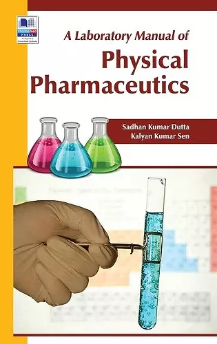 A Laboratory Manual of Physical Pharmaceutics cover