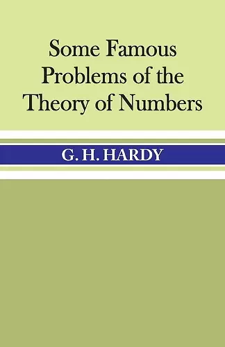 Some Famous Problems of the Theory of Numbers cover