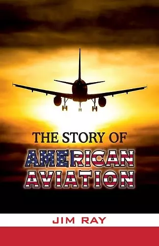 The Story of American Aviation cover