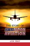 The Story of American Aviation cover