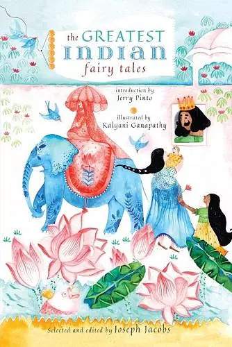 The Greatest Indian Fairy Tales cover