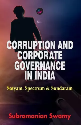 Corruption and Corporate Governance in India cover