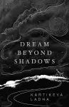 Dream Beyond Shadows cover