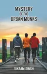 Mystery of the Urban Monks cover