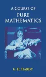 A Course of Pure Mathematics cover