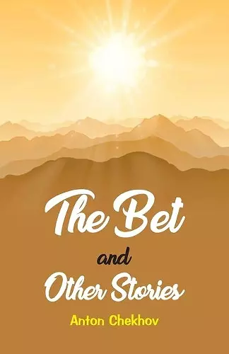 The Bet and the Other Stories cover