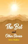 The Bet and the Other Stories cover