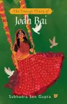 The Teenage Diary of Jodh Bai cover