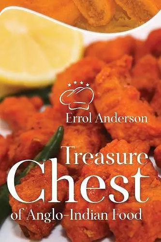 Treasure Chest of Anglo-Indian Food cover