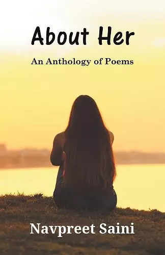 About Her (An Anthology of Poems) cover