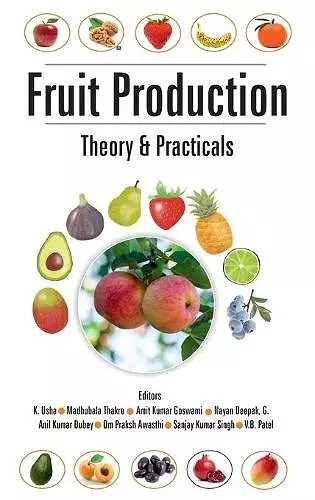 Fruit Production: Theory and Practicals cover