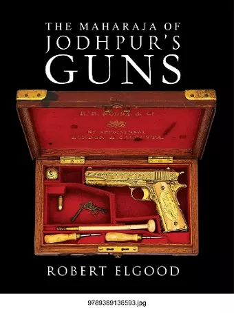 The Maharaja of Jodhpur's Guns cover