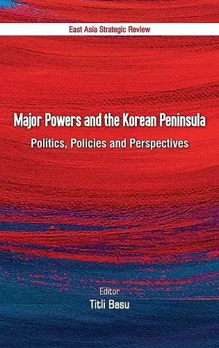 Major Powers and the Korean Peninsula cover