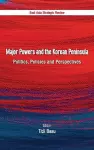 Major Powers and the Korean Peninsula cover