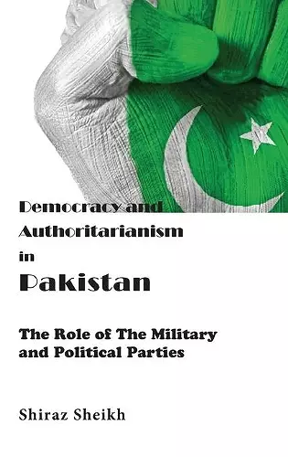 Democracy and Authoritarianism in Pakistan cover