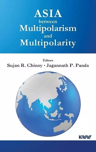 Asia between Multipolarism and Multipolarity cover