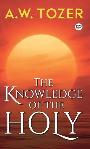 The Knowledge of the Holy cover