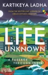 Life Unknown - A Passage Through India cover