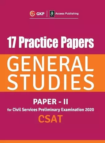 17 Practice Papers General Studies Paper II CSAT for Civil Services Preliminary Examination 2020 cover