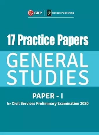 17 Practice Papers General Studies Paper I for Civil Services Preliminary Examination 2020 cover