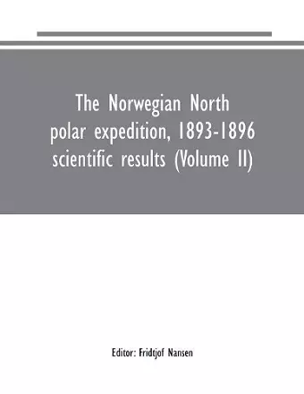 The Norwegian North polar expedition, 1893-1896 cover