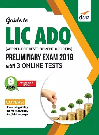 Guide to LIC ADO (Apprentice Development Officers) Preliminary Exam 2019 with 3 Online Tests cover