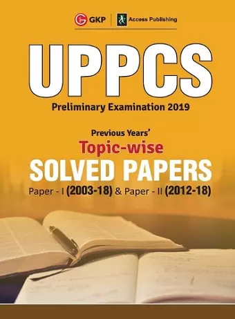 Uppcs 2019 Previous Years' Topic-Wise Solved Papers cover