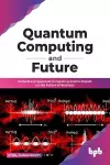 Quantum Computing and Future cover