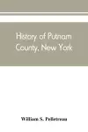 History of Putnam County, New York cover