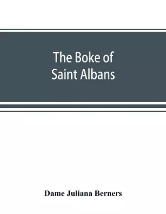 The boke of Saint Albans cover