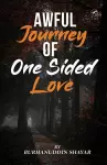 Awful Journey of One Sided Love cover