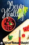 Being Healthy cover