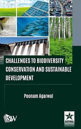 Challenges to Biodiversity Conservation and Sustainable Development cover