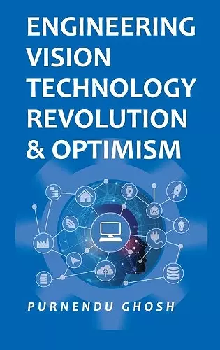 Engineering Vision Technology: Revolution and Optimism (Co-Published With CRC Press,UK) cover