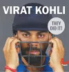 Virat Kohli : They Did It! cover