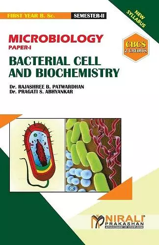 MICROBIOLOGY (PAPER--I) BACTERIAL CELL AND BIOCHEMISTRY [2 Credits] cover