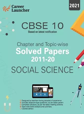 Cbse Class X 2021 Chapter and Topic-Wise Solved Papers 2011-2020 Social Science (All Sets Delhi & All India) cover