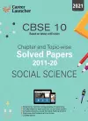 Cbse Class X 2021 Chapter and Topic-Wise Solved Papers 2011-2020 Social Science (All Sets Delhi & All India) cover