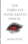 The Third Eye Angel Killing Demon cover