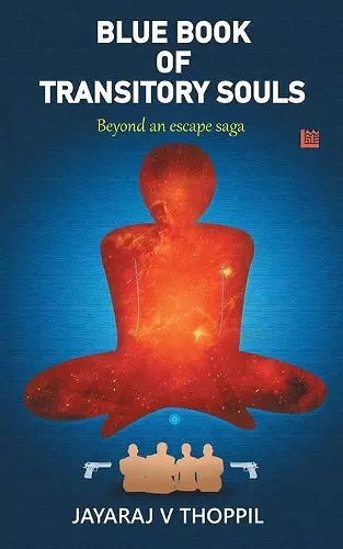 Blue Book of Transitory Souls, Beyond an Escape Saga cover