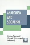 Anarchism And Socialism cover