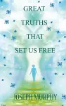 Great Truths That Set Us Free cover