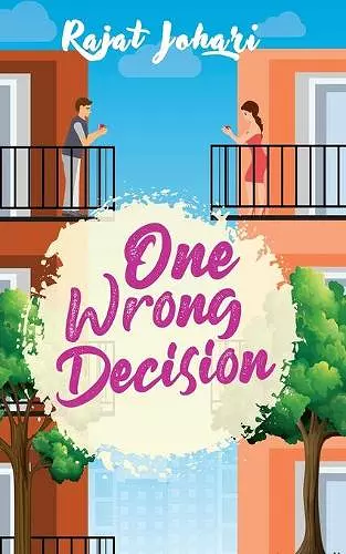 One Wrong Decision cover