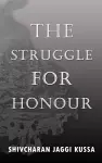 The Struggle for Honour cover