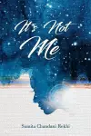 It's Not Me cover