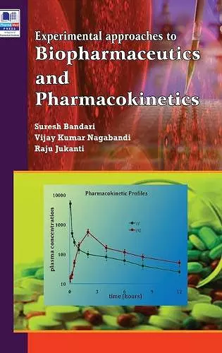 Experimental Approaches to Biopharmaceutics and Pharmacokinetics cover