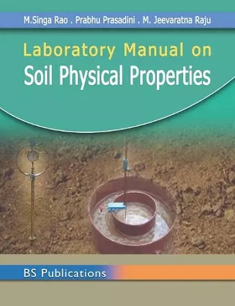 Laboratory Manual on Soil Physical Properties cover