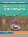 Laboratory Manual on Soil Physical Properties cover