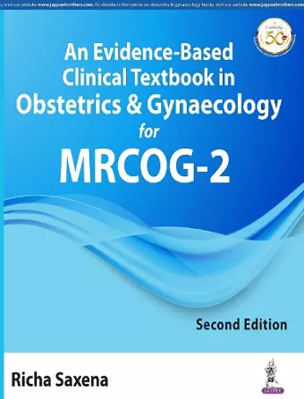 An Evidence-Based Clinical Textbook in Obstetrics & Gynaecology for MRCOG-2 cover