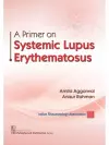 A Primer on Systemic Lupus Erythematosus cover